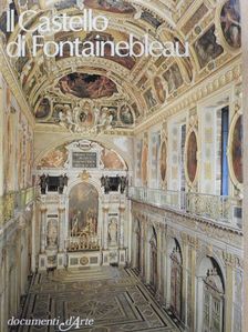 Carlo Cordié - Il Castello di Fontainebleau [antikvár]