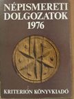 Balázs Lajos - Népismereti dolgozatok 1976 [antikvár]