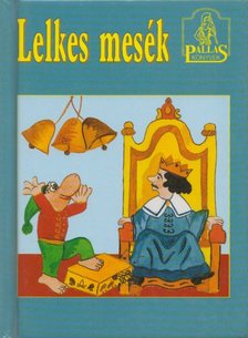 Lelkes Miklós - Lelkes mesék [antikvár]