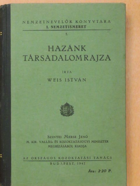 Weis István - Hazánk társadalomrajza [antikvár]