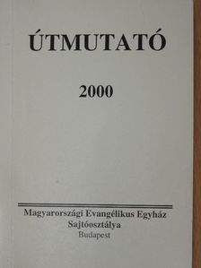 Útmutató a Biblia rendszeres olvasásához 2000. [antikvár]