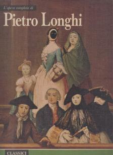 Terisio Pignatti - L'opera completa di Pietro Longhi [antikvár]