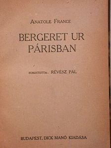 Anatole France - Bergeret ur Párisban [antikvár]