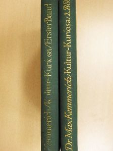 Dr. Max Kemmerich - Kultur-Kuriosa I-II. [antikvár]
