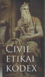 Dr. Bodó Barna, Dr. Fricz Tamás - Civil etikai kódex [antikvár]