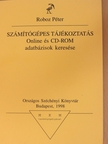 Roboz Péter - Számítógépes tájékoztatás [antikvár]