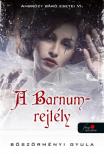 Böszörményi Gyula - Ambrózy báró esetei VI. - A Barnum-rejtély
