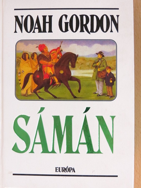 Noah Gordon - Sámán [antikvár]