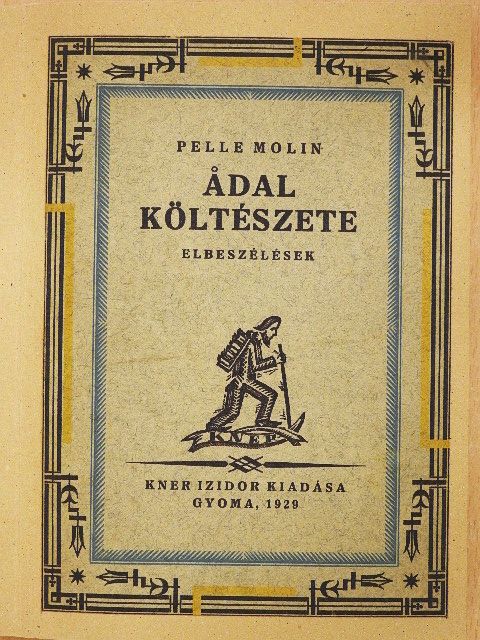 Pelle Molin - Ádal költészete [antikvár]