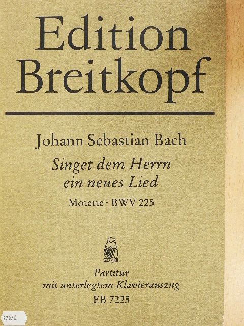 Johann Sebastian Bach - Singet dem Herrn ein neues Lied [antikvár]
