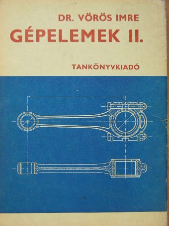 Dr. Vörös Imre - Gépelemek II. [antikvár]