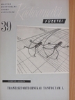 Törő Lajosné - Tranzisztortechnikai tanfolyam I. [antikvár]