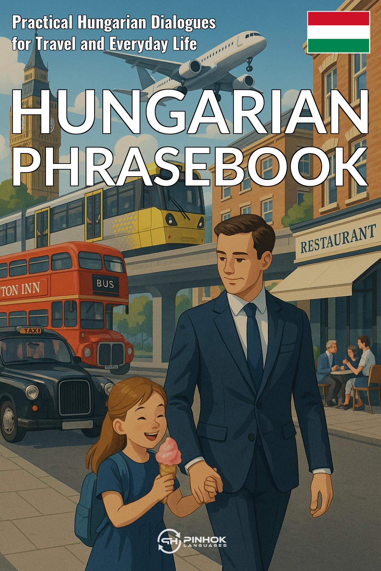 Languages Pinhok - Hungarian Phrasebook [eKönyv: epub, mobi]
