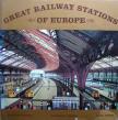 Marcus Binney, Manfred Hamm, Axel Foehl - Great Railway Stations of Europe [antikvár]
