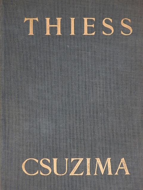 Frank Thiess - Csuzima [antikvár]
