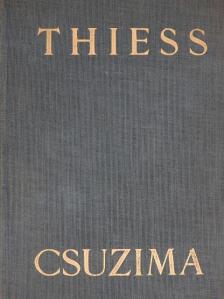 Frank Thiess - Csuzima [antikvár]
