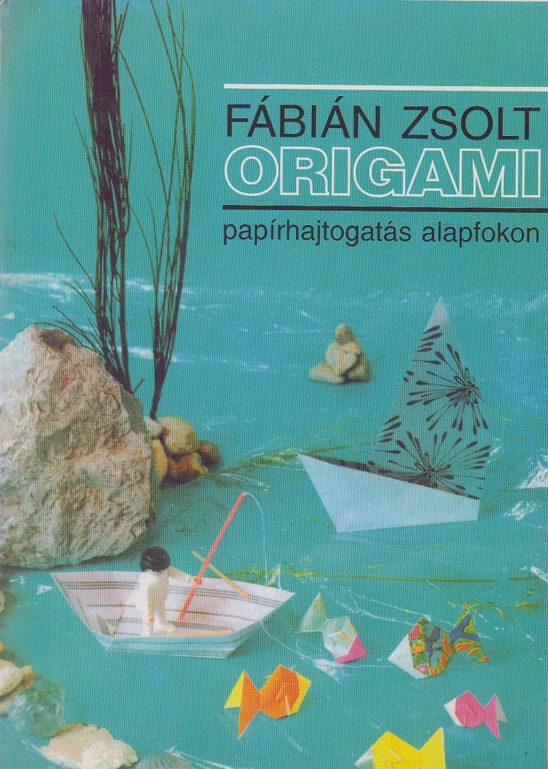 Fábián Zsolt - Origami [antikvár]