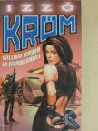 Bruce Sterling - Izzó króm [antikvár]