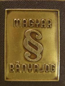 Dr. Zsámboki László - A magyar bányajog fejlődése (minikönyv) - Plakettel [antikvár]