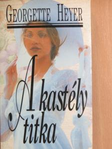 Georgette Heyer - A kastély titka [antikvár]