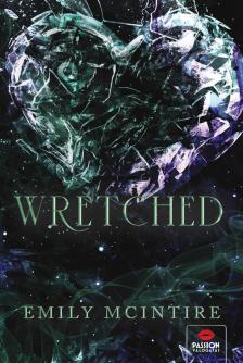 Emily McIntire - Wretched - Éldekorált