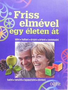 Friss elmével egy életen át [antikvár]