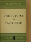 Frank Norris - The octopus [antikvár]