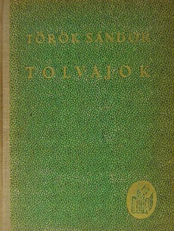 Török Sándor - Tolvajok [antikvár]