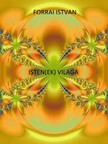 István Forrai - Isten(ek) világa [eKönyv: epub, mobi, pdf]