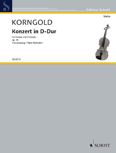 KORNGOLD - KONZERT IN D-DUR FÜR VIOLINE UND ORCHESTER OP.35 KLAVIERAUSZUG