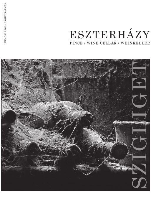 Lukácsi Ákos, Sághy Kálmán - Eszterházy Pince Szigliget