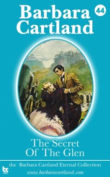 Barbara Cartland - Secret of the Glen [eKönyv: epub, mobi]