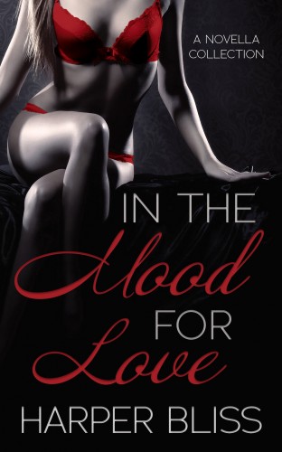 Bliss Harper - In the Mood for Love [eKönyv: epub, mobi]