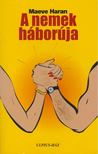 Haran, Maeve - A nemek háborúja [antikvár]