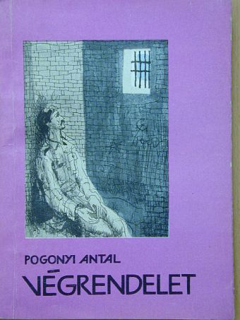 Pogonyi Antal - Végrendelet [antikvár]