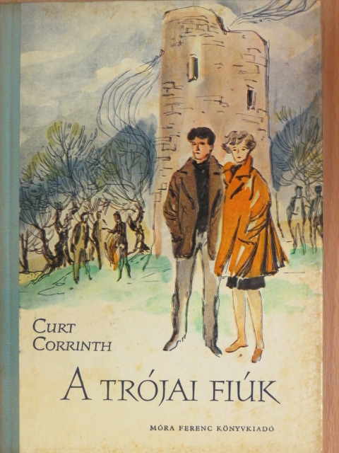 Curt Corrinth - A trójai fiúk [antikvár]