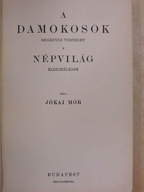 Jókai Mór - A damokosok/Népvilág [antikvár]