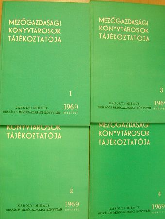 Bisztray Ádám - Mezőgazdasági Könyvtárosok Tájékoztatója 1969/1-4. [antikvár]