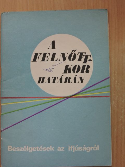 A felnőttkor határán [antikvár]