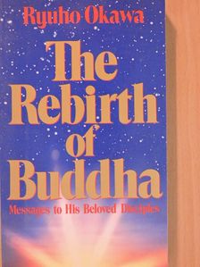 Ryuho Okawa - The Rebirth of Buddha [antikvár]
