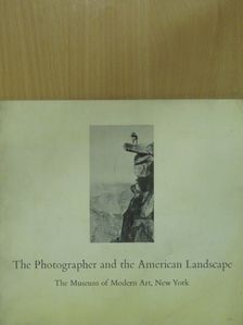 The Photographer and the American Landscape [antikvár]