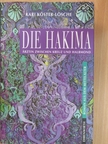 Kari Köster-Lösche - Die Hakima [antikvár]