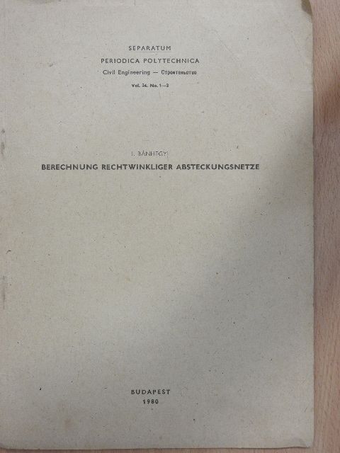 Bánhegyi I. - Berechnung Rechtwinkliger Absteckungsnetze [antikvár]