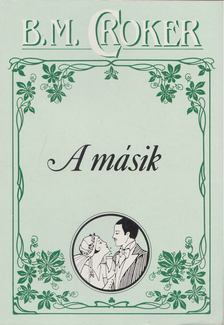 Croker, B. M. - A másik [antikvár]