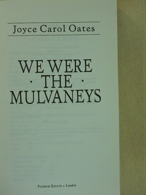 Joyce Carol Oates - We Were the Mulvaneys [antikvár]