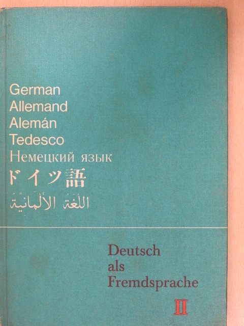 Friedrich Schmöe - Deutsch als Fremdsprache II. [antikvár]