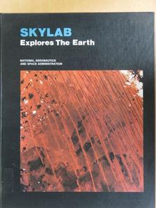 Arthur F. Krueger - Skylab Explores the Earth [antikvár]