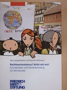 Dietmar Molthagen - Rechtsextremismus? Nicht mit mir! [antikvár]