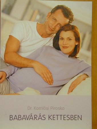 Dr. Komlósi Piroska - Babavárás kettesben [antikvár]
