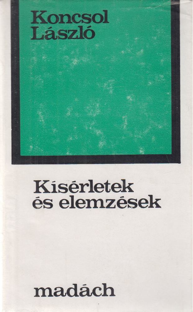 Koncsol László - Kísérletek és elemzések [antikvár]